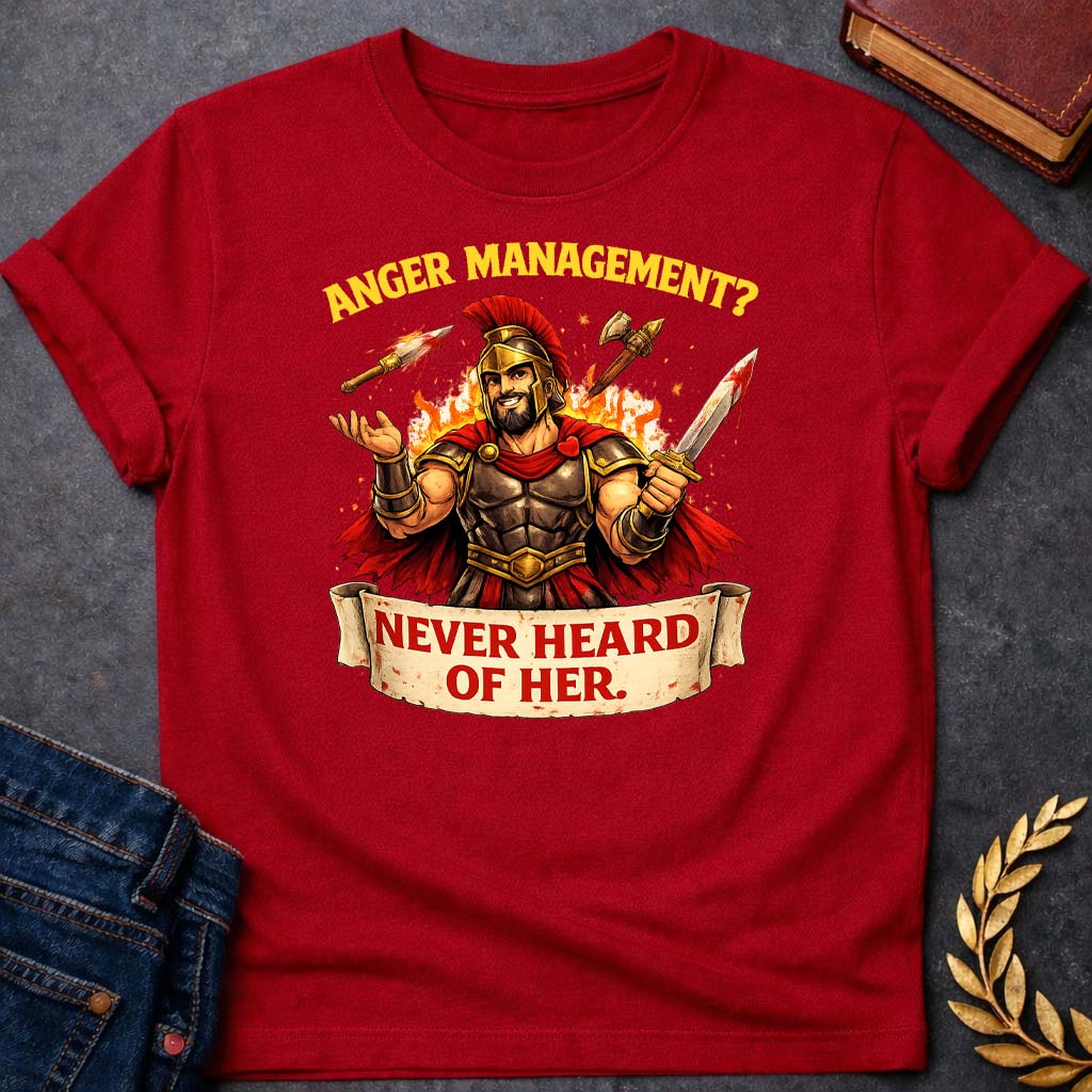 ares anger management never heard of her greek mythology unisex softstyle adult t shirt featuring warrior armor, battle symbolism, god of war Greek mythology design