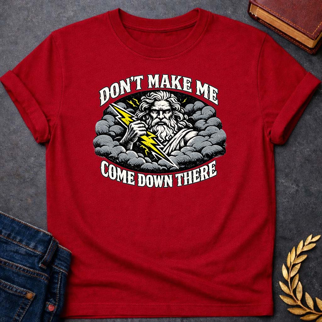 zeus dont make me come down there greek mythology youth t shirt featuring lightning bolt, sky god power symbolism in bold Greek mythology design