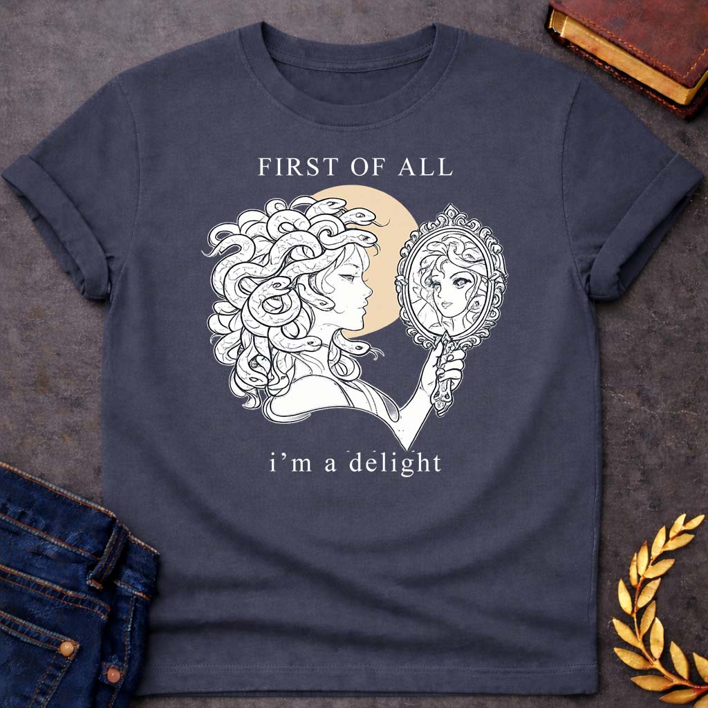 medusa first of all im a delight minimalist style greek mythology adult shirt featuring detailed Greek mythology artwork, symbolic design, and bold graphic style