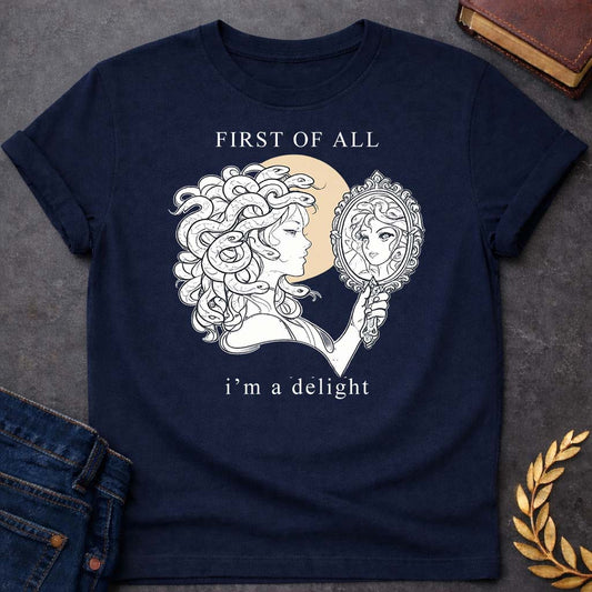 Medusa First of All I'm a Delight Minimalist Style Greek Mythology Adult Shirt featuring detailed Greek mythology artwork, symbolic design, and bold graphic style