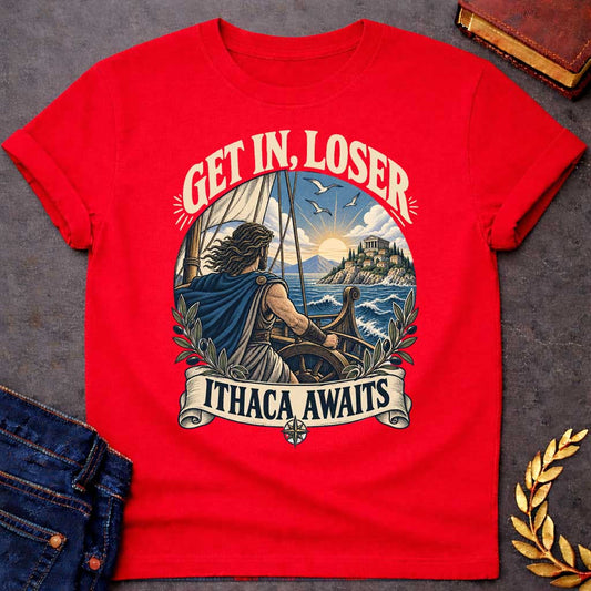 Red t-shirt with a Vintage Greek mythology design featuring Odysseus sailing toward Ithaca at sunset, surrounded by ocean waves, olive branches, and ancient Greek details. Bold text reads “Get In, Loser” and “Ithaca Awaits,” celebrating The Odyssey and Odysseus’ legendary journey home.