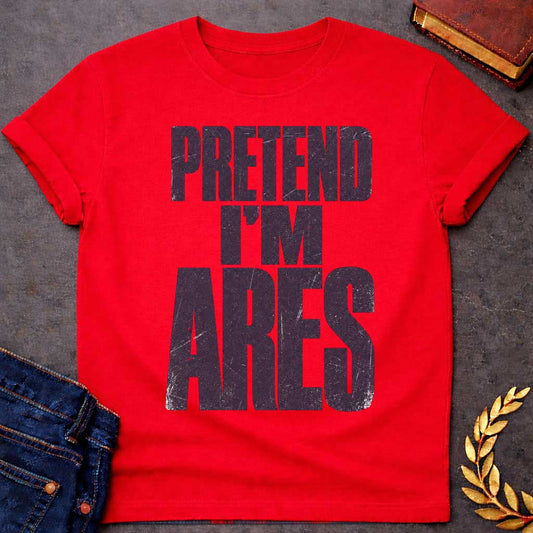 Red t-shirt with a Pretend I’m Ares Greek mythology design featuring bold distressed purple typography on a transparent background. The stacked text reads “PRETEND I’M ARES” in a rugged vintage block font, creating a humorous Greek god design inspired by Ares, the god of war, courage, battle, and martial strength.