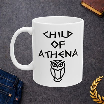 White ceramic mug graphic featuring bold ancient Greek-style lettering reading "Child of Athena" above a clean geometric line-art owl icon — referencing Athena, the Greek Goddess of Wisdom, whose sacred symbol is the owl, rendered in white on black in a striking high-contrast design.