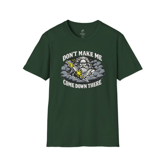 Zeus Don't Make Me Come Down There Greek Mythology Adult T-Shirt