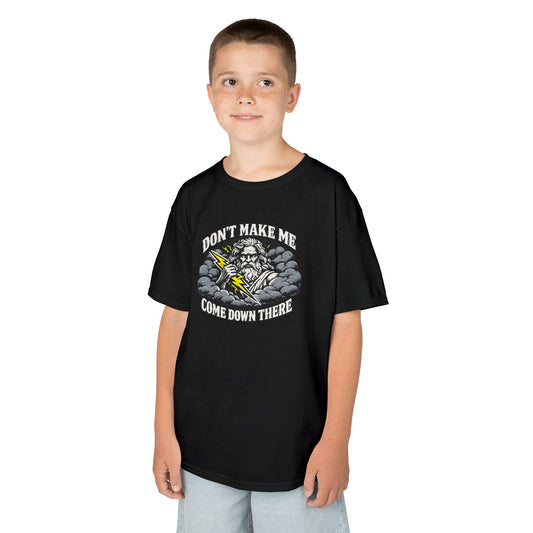 Zeus Don't Make Me Come Down There Greek Mythology Youth T-Shirt