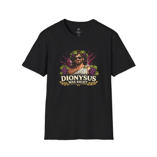 Dionysus Was Right Greek Mythology Adult T-Shirt