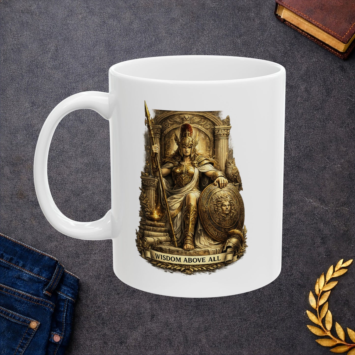 Classical engraving-style illustration of Athena, Greek goddess of wisdom, on a white ceramic mug. She wears ornate gold armor with a winged helmet and holds a spear. Her shield displays a Medusa head. She's seated within an elaborate golden temple with Corinthian columns. A torch glows at the base. Laurel wreath adorns the bottom. Text reads 'Wisdom Above All.' Golden, cream, and earth-tone palette celebrates the divine patron of wisdom, strategy, and warfare in ancient mythology.