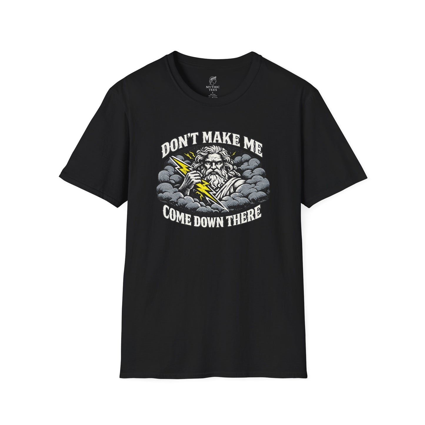 Zeus Don't Make Me Come Down There Greek Mythology Adult T-Shirt