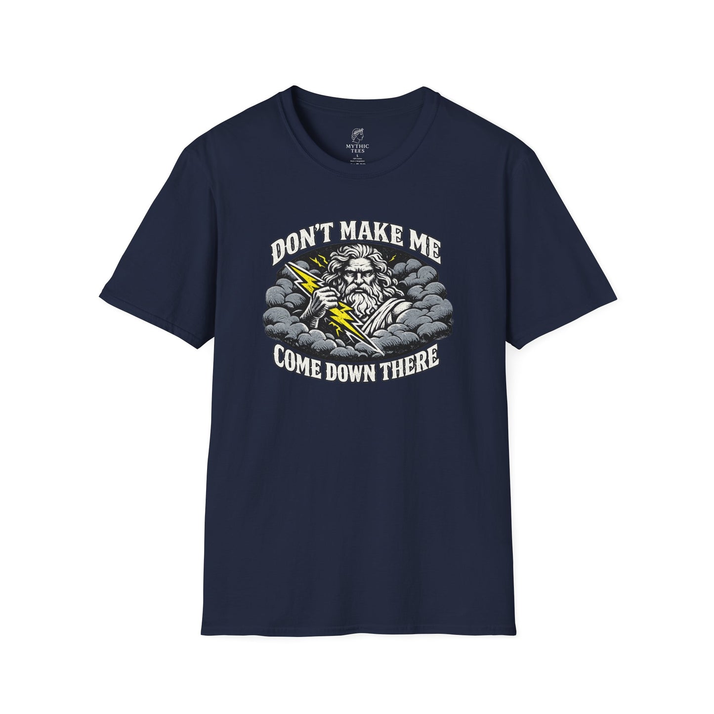 Zeus Don't Make Me Come Down There Greek Mythology Adult T-Shirt