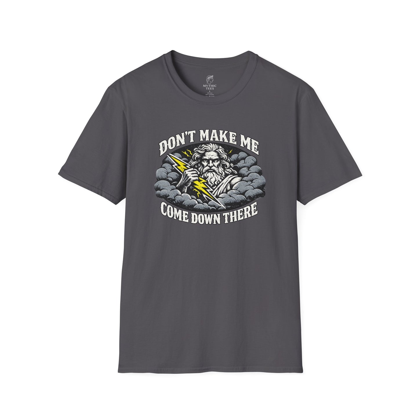 Zeus Don't Make Me Come Down There Greek Mythology Adult T-Shirt