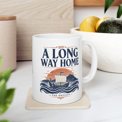 White ceramic mug with a Vintage Greek mythology  design inspired by The Odyssey, featuring an ancient Greek ship sailing across rolling blue waves toward a distant island and temple beneath a terracotta sunset. Bold distressed text reads "A Long Way Home," with "The Odyssey" below, symbolizing Odysseus' legendary journey back to Ithaca.