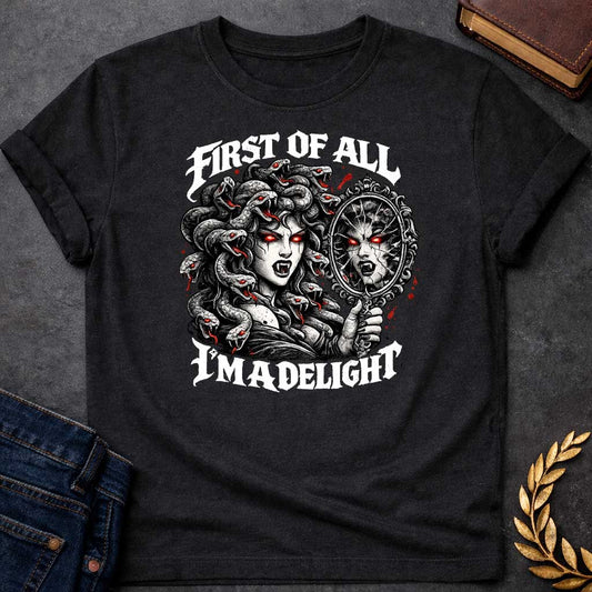 medusa first of all im a delight streetwear style greek mythology adult shirt featuring detailed Greek mythology artwork, symbolic design, and bold graphic style