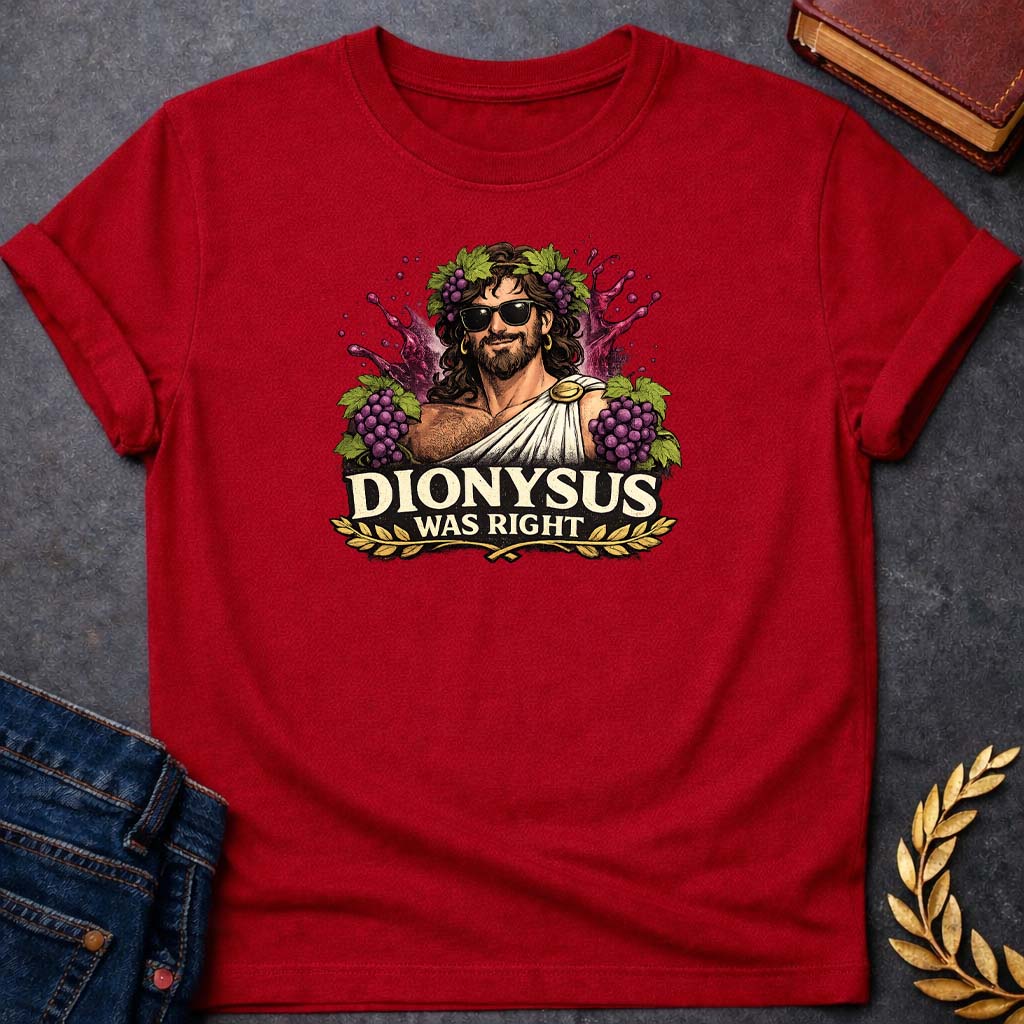 dionysus was right greek mythology adult t shirt featuring detailed Greek mythology artwork, symbolic design, and bold graphic style