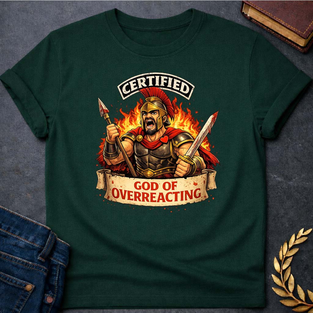 ares certified god of overreacting greek mythology unisex softstyle adult t shirt featuring warrior armor, battle symbolism, god of war Greek mythology design