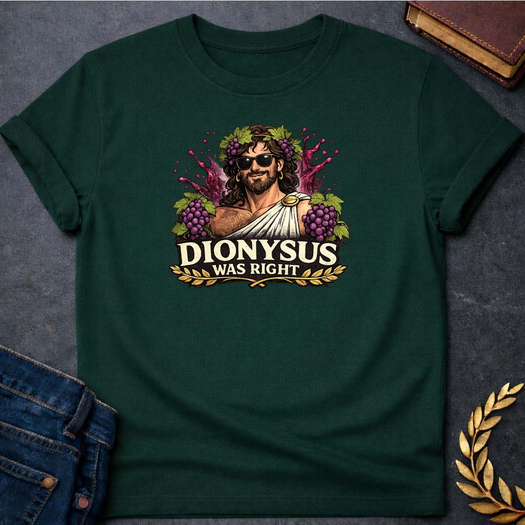 dionysus was right greek mythology adult t shirt featuring detailed Greek mythology artwork, symbolic design, and bold graphic style