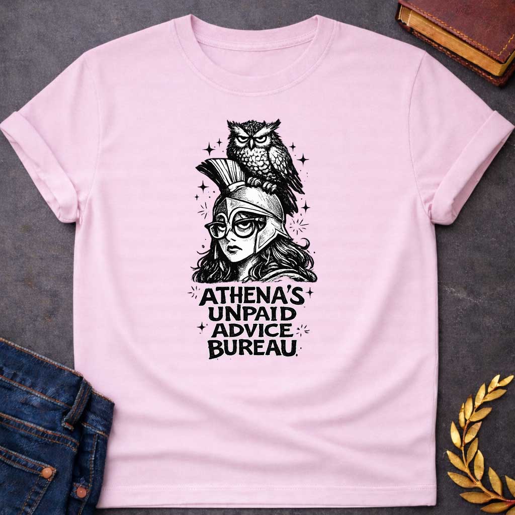 Light Pink T-shirt graphic in black and white ink style featuring Athena wearing a Corinthian helmet and round glasses, with a stern-looking owl perched on top of her helmet. Bold chunky text below reads "Athena's Unpaid Advice Bureau," with small sparkle details scattered throughout the background