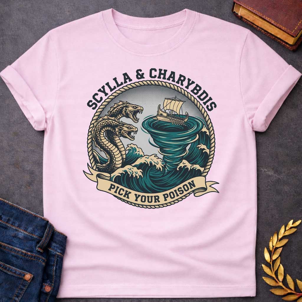 Light Pink t-shirt with A nautical, vintage-style graphic depicting Greek mythology. Encased in a circular rope frame, a wooden ship is caught on stormy teal waves between a multi-headed sea monster and a massive swirling whirlpool. Bold text arched along the top reads "SCYLLA & CHARYBDIS", while a beige scroll banner at the bottom displays the phrase "PICK YOUR POISON" in a dark block font.