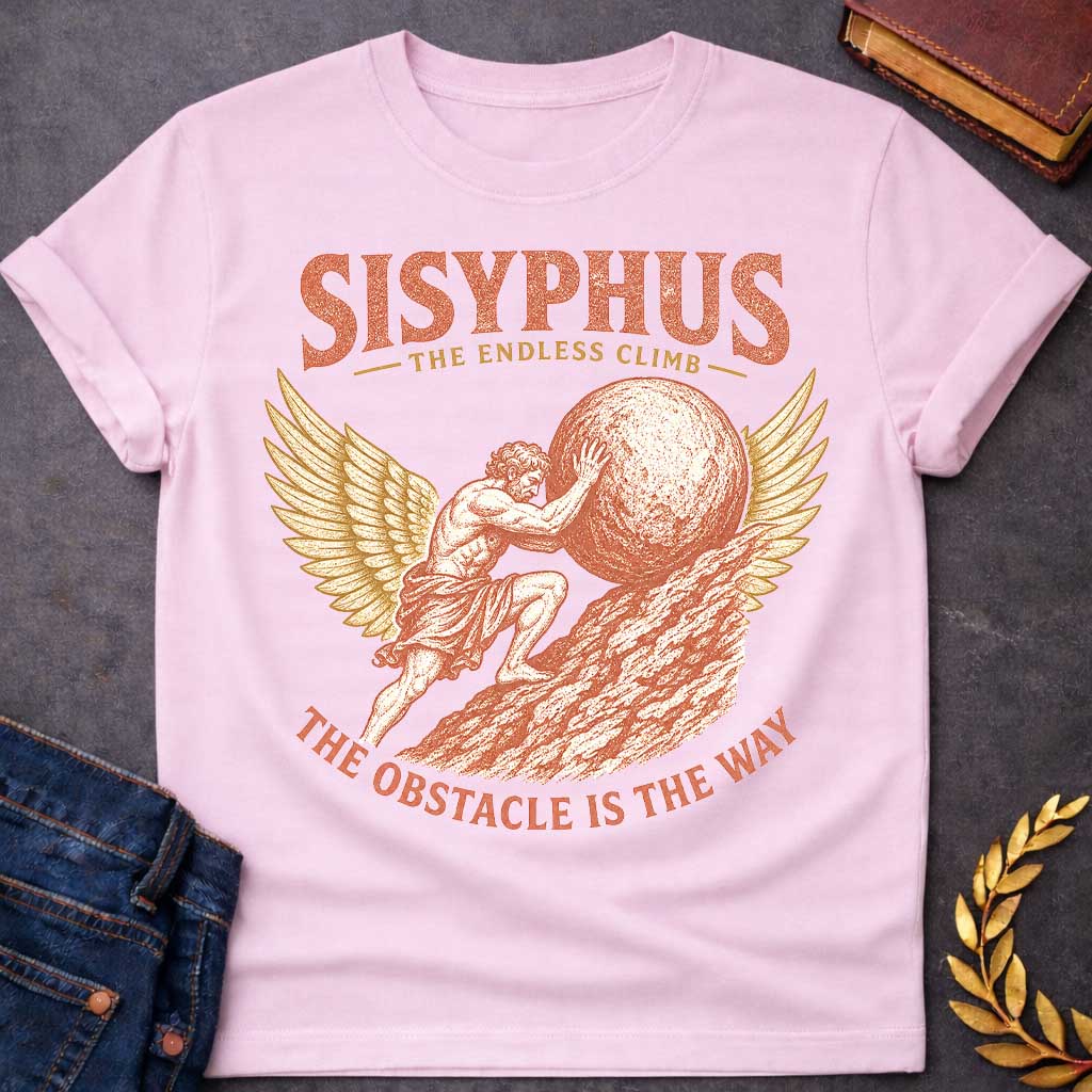 Light Pink t-shirt with a Vintage Sisyphus Greek mythology design featuring the legendary figure pushing a massive boulder up a steep mountain, framed by golden wings. Distressed terracotta and gold artwork includes the text “Sisyphus,” “The Endless Climb,” and “The Obstacle Is the Way,” symbolizing perseverance, struggle, and determination.