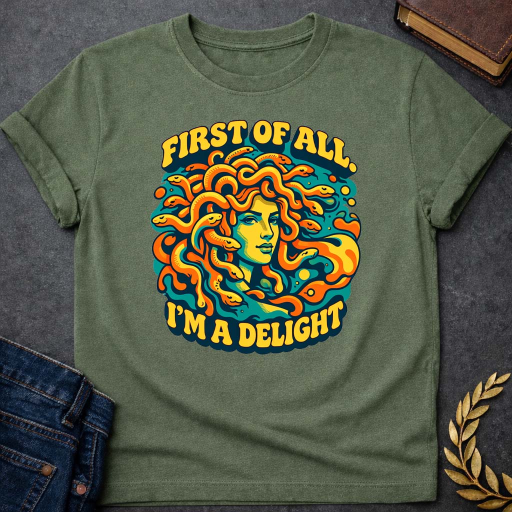 medusa first of all im a delight psychedelic style greek mythology adult shirt featuring detailed Greek mythology artwork, symbolic design, and bold graphic style