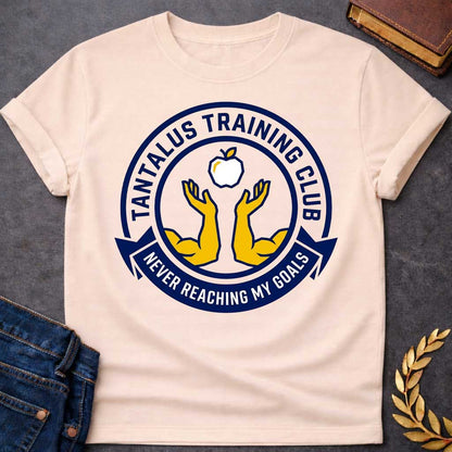 Never Reaching My Goals Adult Shirt