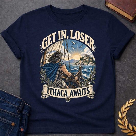 Navy t-shirt with a Vintage Greek mythology design featuring Odysseus sailing toward Ithaca at sunset, surrounded by ocean waves, olive branches, and ancient Greek details. Bold text reads “Get In, Loser” and “Ithaca Awaits,” celebrating The Odyssey and Odysseus’ legendary journey home.