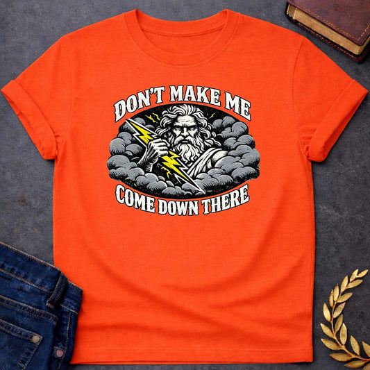 zeus dont make me come down there greek mythology youth t shirt featuring lightning bolt, sky god power symbolism in bold Greek mythology design