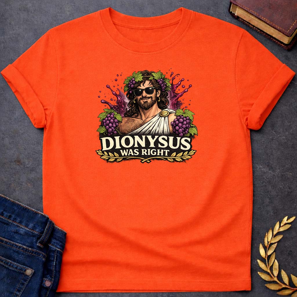 dionysus was right greek mythology adult t shirt featuring detailed Greek mythology artwork, symbolic design, and bold graphic style