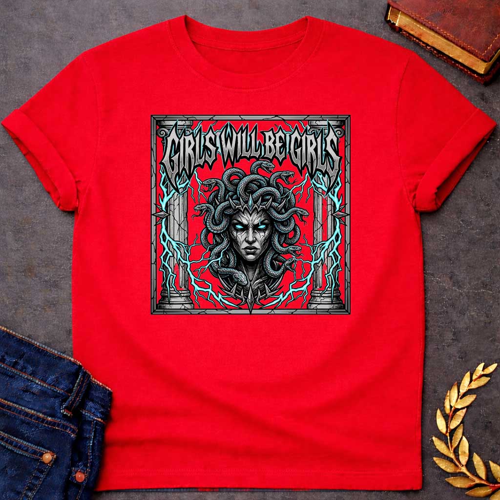 Red T-shirt graphic in a dark heavy metal style featuring a fierce front-facing illustration of Medusa with glowing teal eyes, a spiked crown, and writhing snakes for hair, surrounded by electric teal lightning bolts and flanked by cracked stone Greek columns, all within a crumbling stone frame. Bold metallic gothic lettering across the top reads "Girls Will Be Girls,"