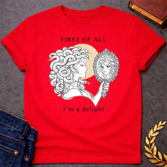 medusa first of all im a delight minimalist style greek mythology adult shirt featuring detailed Greek mythology artwork, symbolic design, and bold graphic style