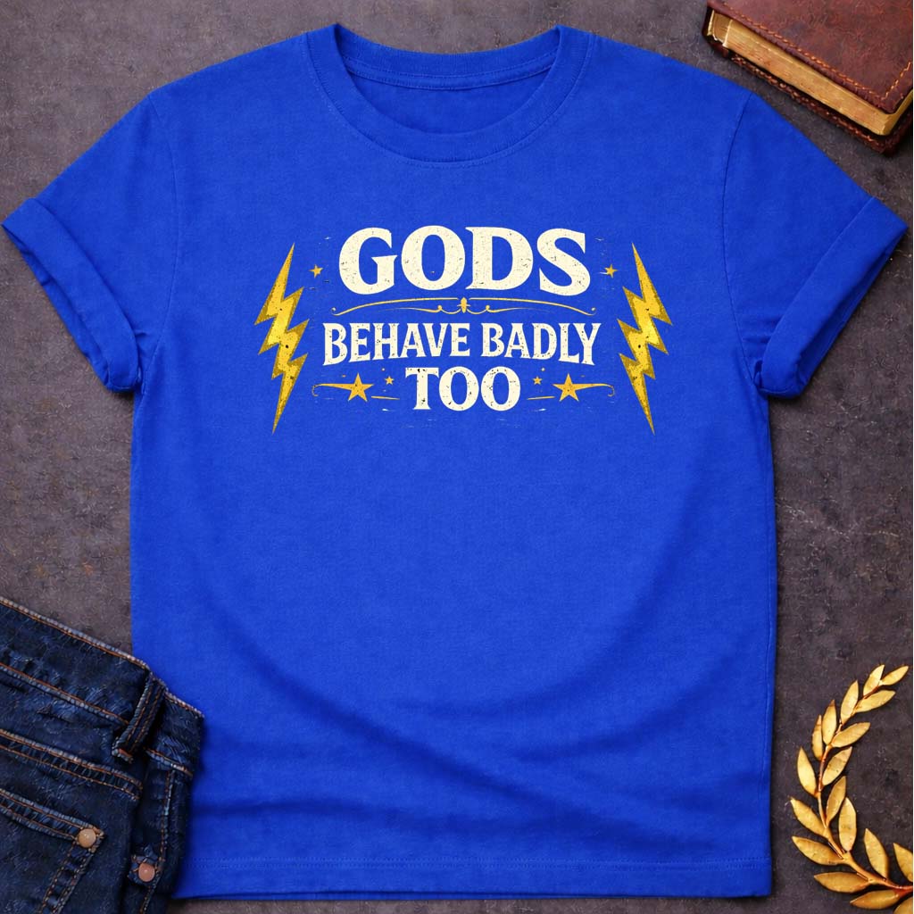 zeus gods behave badly too greek mythology adult t shirt featuring lightning bolt, sky god power symbolism in bold Greek mythology design