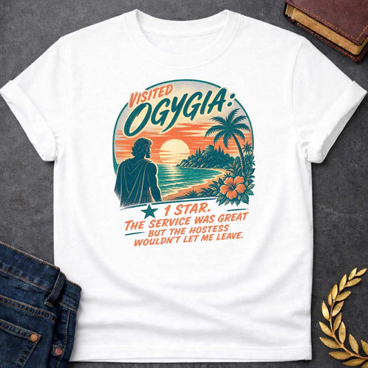 White T-Shirt with a vintage travel poster parody featuring Ogygia from Homer's Odyssey. A silhouetted figure in Greek robes gazes at a tropical paradise island at sunset with palm trees and hibiscus flowers. Text reads 'VISITED OGYGIA' in teal and coral, with a humorous one-star review: 'THE SERVICE WAS GREAT BUT THE HOSTESS WOULDN'T LET ME LEAVE.' References Odysseus held captive by Calypso. Mimics retro mid-century travel ads with distressed texture in teal, coral, cream, and peach tones.