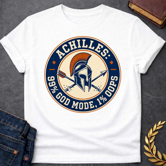 White T-Shirt with a circular badge design in navy blue, cream, and burnt orange featuring a Greek Corinthian helmet with orange horsehair crest, crossed by two arrows. Styled like a vintage achievement badge. Text reads 'ACHILLES:' at top, '99% GOD MODE, 1% OOPS' at bottom. Humorously references Achilles and his famous vulnerability—his heel—suggesting he was nearly invincible (99% in 'god mode') except for one fatal weakness (1% 'oops'). Distressed, retro aesthetic mimics vintage sports or gaming badges.