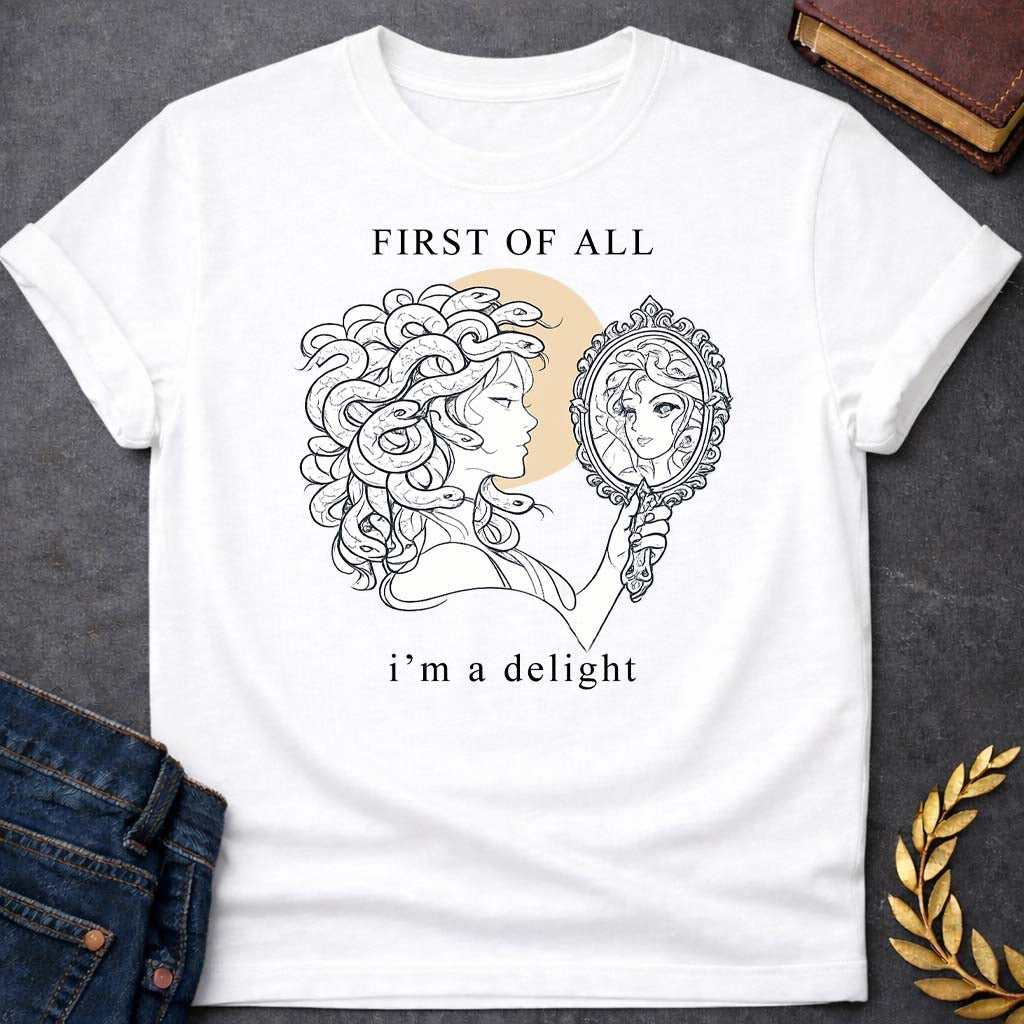 medusa first of all im a delight minimalist style greek mythology adult shirt featuring detailed Greek mythology artwork, symbolic design, and bold graphic style