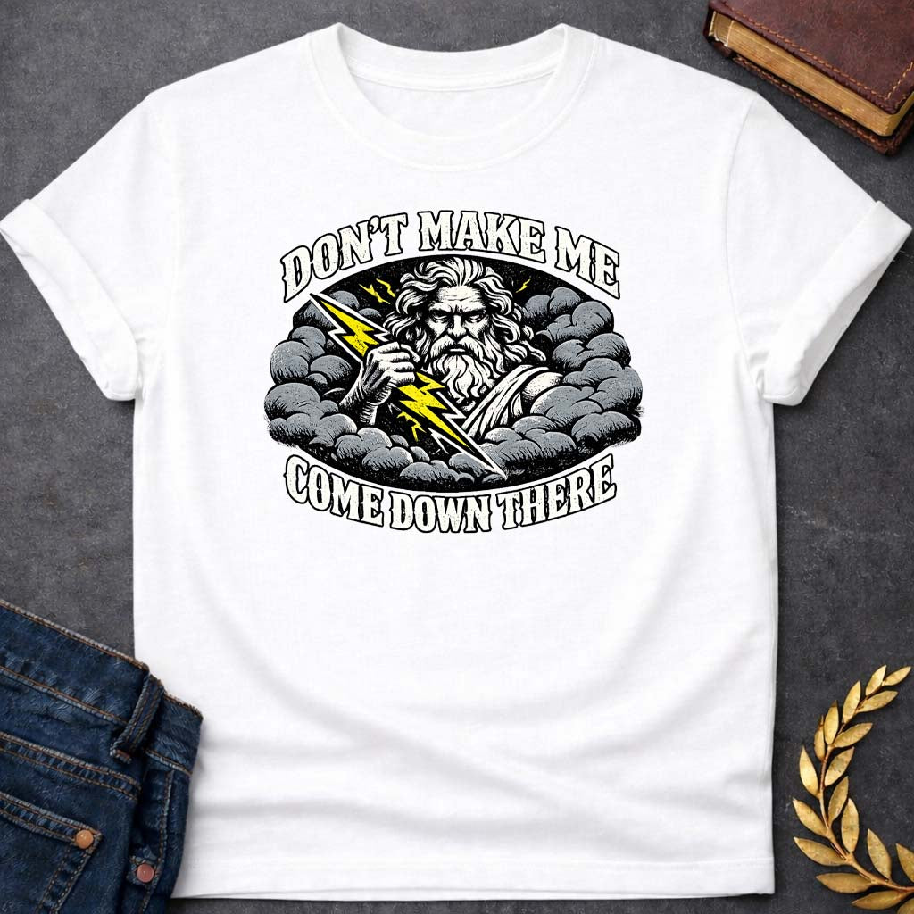 zeus dont make me come down there greek mythology youth t shirt featuring lightning bolt, sky god power symbolism in bold Greek mythology design
